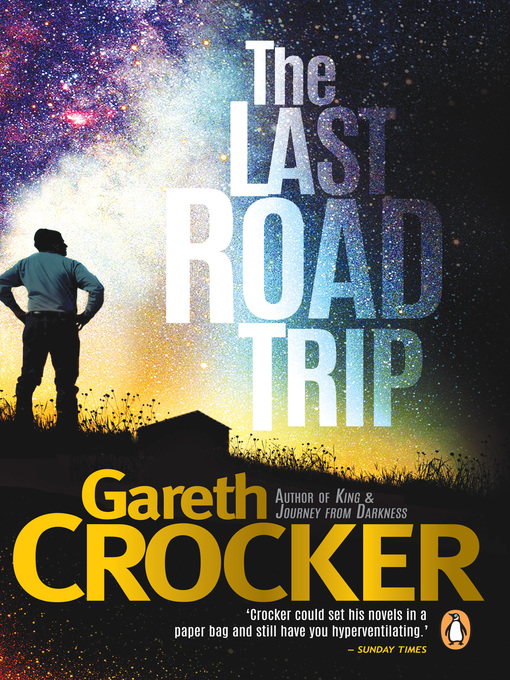 Title details for The Last Road Trip by Gareth Crocker - Available